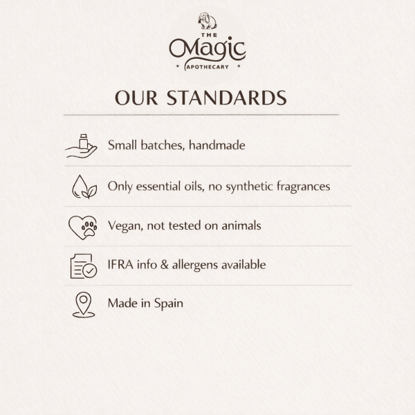 Our standards, small-batch, hand-finished, vegan, pure essential oils, made in Spain, recyclable packaging